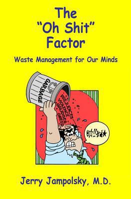The "Oh Shit" Factor: Waste Management for Our ... 0979831512 Book Cover