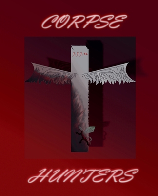 Corpse Hunters B0DKWV9BMF Book Cover