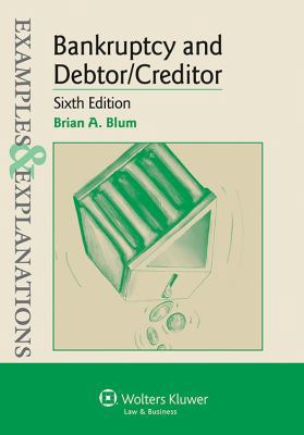 Bankruptcy and Debtor Creditor : Examples and E... 1454833912 Book Cover