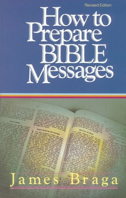 How to Prepare Bible Messages 1590524519 Book Cover