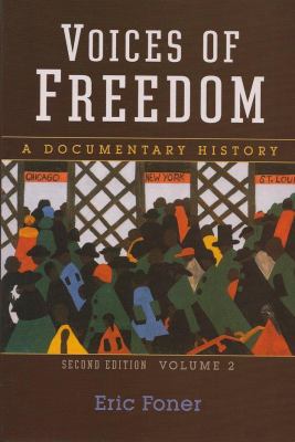 Voices of Freedom: A Documentary History 0393931080 Book Cover