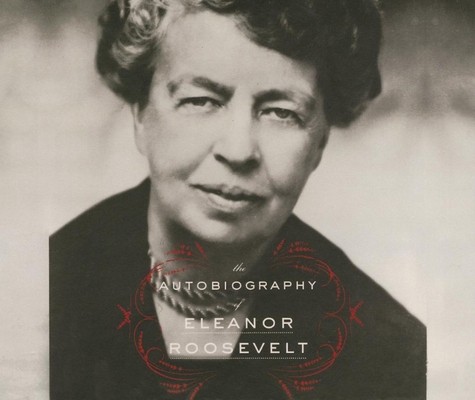 The Autobiography of Eleanor Roosevelt 162231543X Book Cover