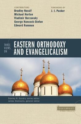 Three Views on Eastern Orthodoxy and Evangelica... B008BLK90Q Book Cover