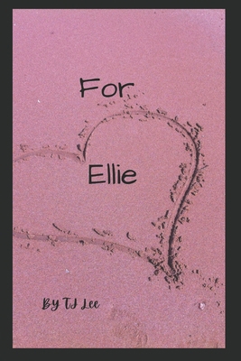 For Ellie: The Cooper Chronicles Book 2 B092CB614R Book Cover