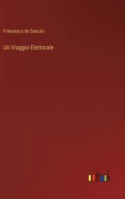 Un Viaggio Elettorale [Italian] 3368018574 Book Cover