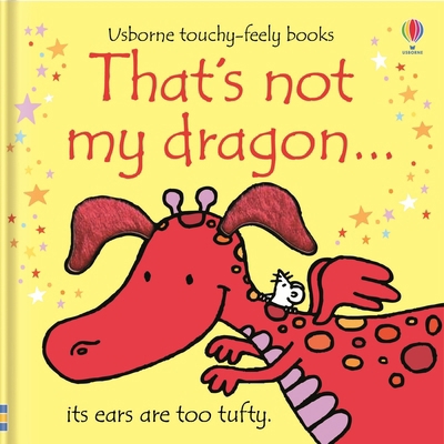 That's Not My Dragon... 1805318047 Book Cover