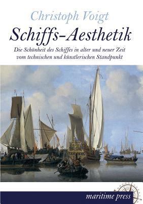 Schiffs-Aesthetik [German] 3954272601 Book Cover