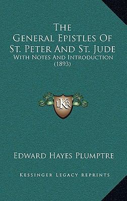 The General Epistles of St. Peter and St. Jude:... 1165191792 Book Cover