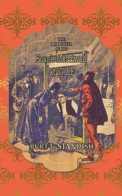 Frank Merriwell at Yale 1641819154 Book Cover