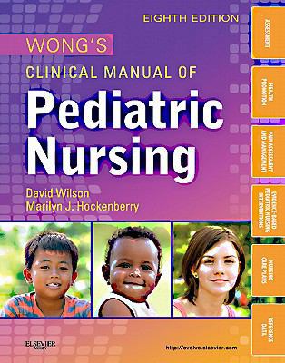 Wong's Clinical Manual of Pediatric Nursing B01CMY92IC Book Cover