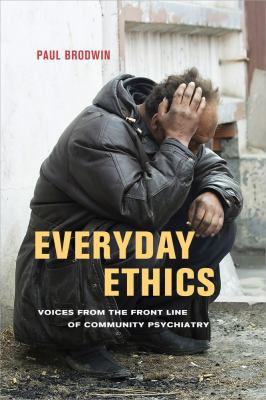 Everyday Ethics: Voices from the Front Line of ... 0520274792 Book Cover