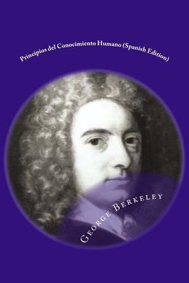 Principios del Conocimiento Humano [Spanish] 1530691737 Book Cover