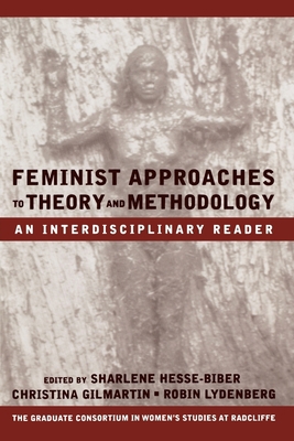 Feminist Approaches to Theory and Methodology: ... 0195125223 Book Cover