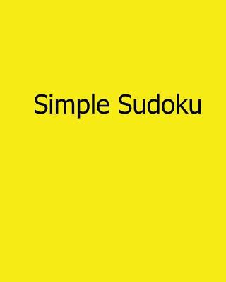 Simple Sudoku: Fun, Large Grid Sudoku Puzzles 1482534169 Book Cover