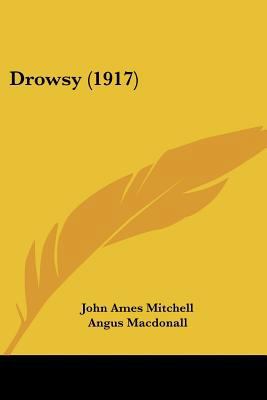 Drowsy (1917) 054865879X Book Cover