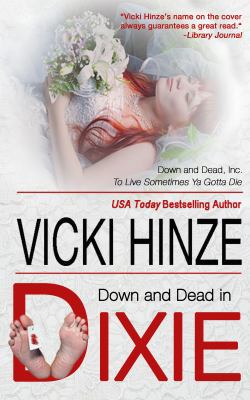 Down & Dead In Dixie (Down & Dead, Inc. Series) 1939016061 Book Cover