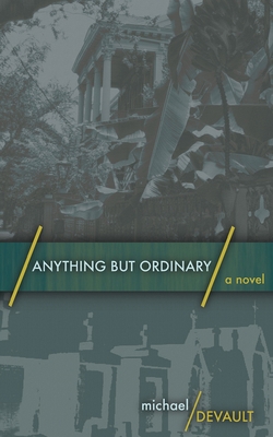 Anything But Ordinary 1715551095 Book Cover
