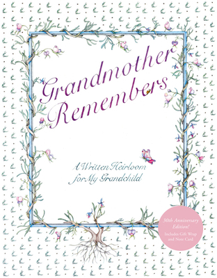 Grandmother Remembers 30th Anniversary Edition:... 1617690325 Book Cover