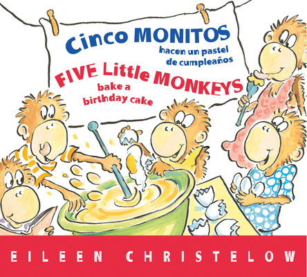 5 Little Monkeys Bake Birthday Cake/Cinco Monit... [Spanish] 0544088999 Book Cover