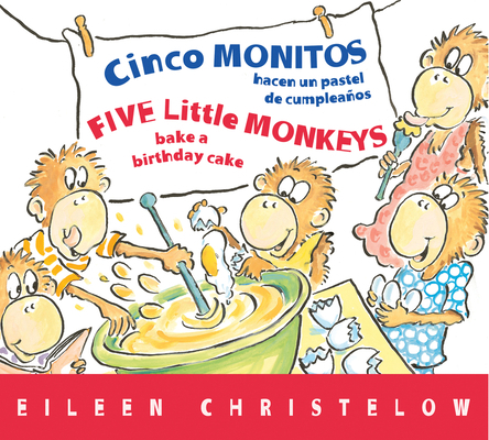 5 Little Monkeys Bake Birthday Cake/Cinco Monit... 0544088999 Book Cover