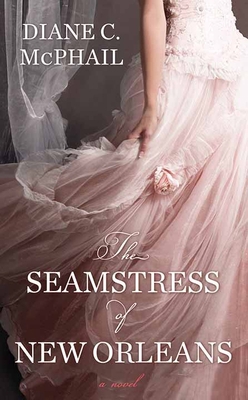The Seamstress of New Orleans [Large Print] 1638084408 Book Cover