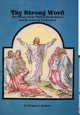 Thy Strong Word 0557685656 Book Cover