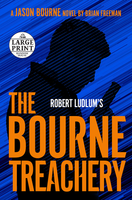 Robert Ludlum's the Bourne Treachery [Large Print] 0593414179 Book Cover