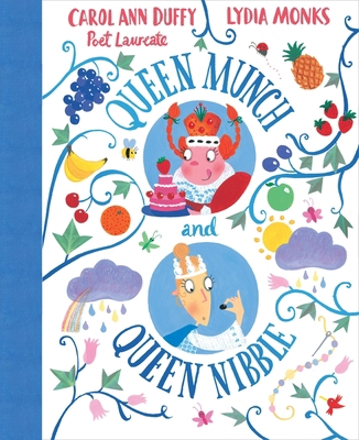 Queen Munch and Queen Nibble 1509829261 Book Cover