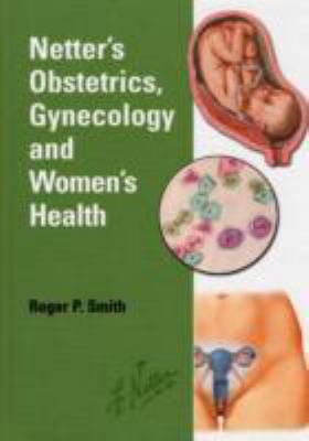 Netter's Obstetrics, Gynecology & Women's Health 1929007256 Book Cover