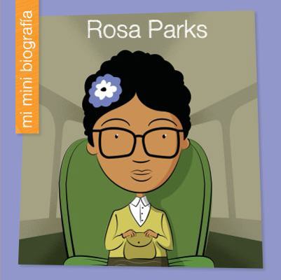 Rosa Parks = Rosa Parks [Spanish] 1534133194 Book Cover