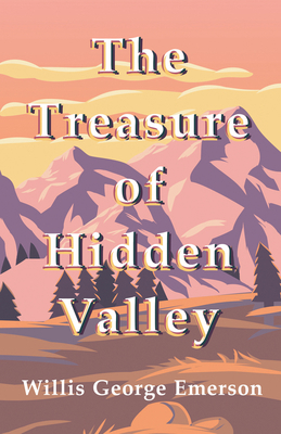 The Treasure of Hidden Valley 1528711858 Book Cover