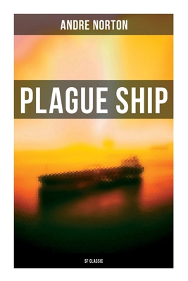 Plague Ship (SF Classic) 8027273684 Book Cover