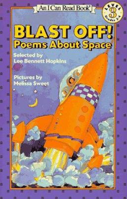 Blast Off! Poems about Space: An I Can Read Boo... 0064442195 Book Cover