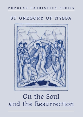On the Soul and Resurrection 0881411205 Book Cover