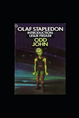 Odd John: A Story Between Jest and Earnest-Orig... B09SW8BNTC Book Cover