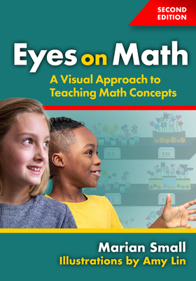 Eyes on Math: A Visual Approach to Teaching Mat... 0807787175 Book Cover
