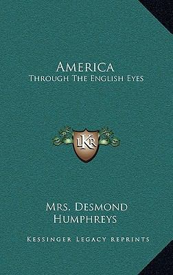 America: Through the English Eyes 1163846228 Book Cover