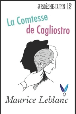 La Comtesse de Cagliostro: Ars?ne Lupin, Gentle... [French] B088B24LKW Book Cover