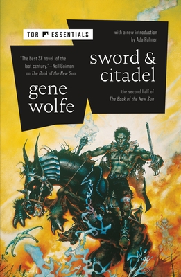 Sword & Citadel: The Second Half of the Book of... 1250781248 Book Cover