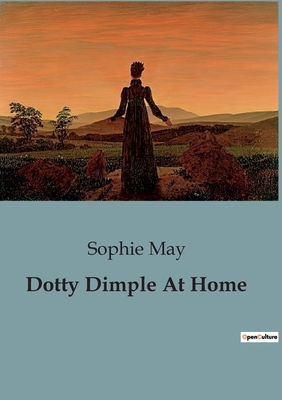 Dotty Dimple At Home B0CDK2C4BQ Book Cover