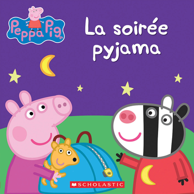 Peppa Pig: La Soirée Pyjama [French] 1443187240 Book Cover