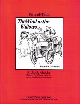 Wind in the Willows: Novel-Ties Study Guide 0881220582 Book Cover