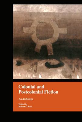 Colonial and Postcolonial Fiction in English: A... 0815314310 Book Cover