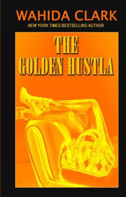 The Golden Hustla [Large Print] 1410434591 Book Cover