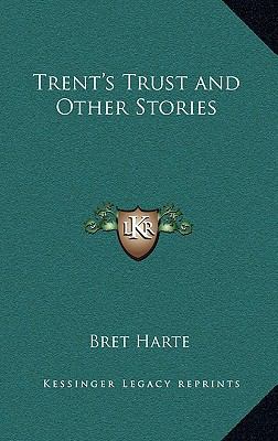 Trent's Trust and Other Stories 116334141X Book Cover