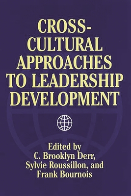 Cross-Cultural Approaches to Leadership Develop... 156720466X Book Cover