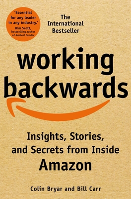 Working Backwards: Insights, Stories, and Secre... 1529033845 Book Cover