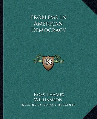 Problems In American Democracy 1162680997 Book Cover