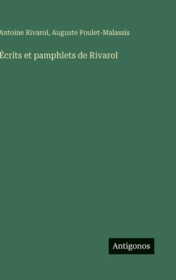 Écrits et pamphlets de Rivarol [French] 3388700834 Book Cover