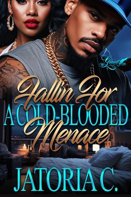 Fallin' for A Cold-Blooded Menace: A Standalone... B0CR5H8J44 Book Cover